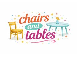 Chairs and Tables